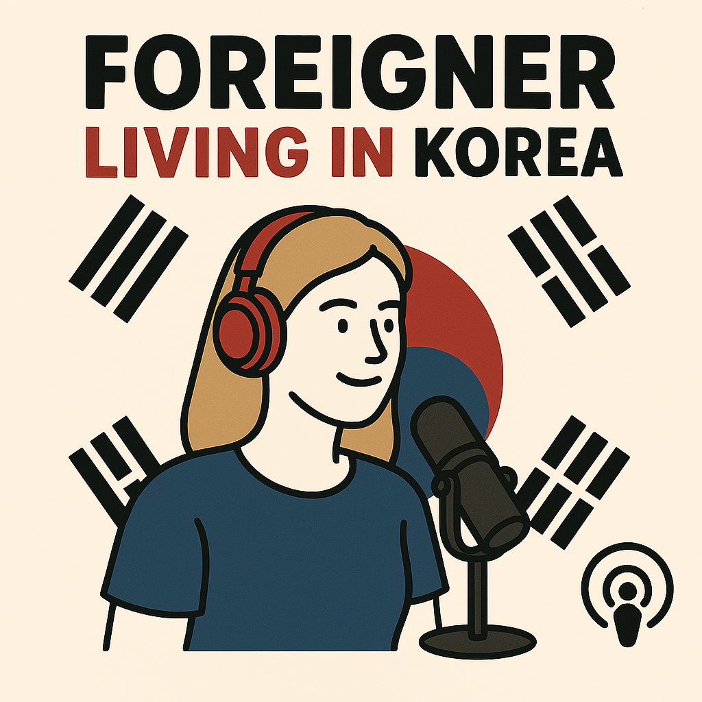 Foreigner Living in Korea